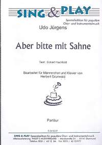 Juergens, U: Aber bitte mit Sahne für Männerchor