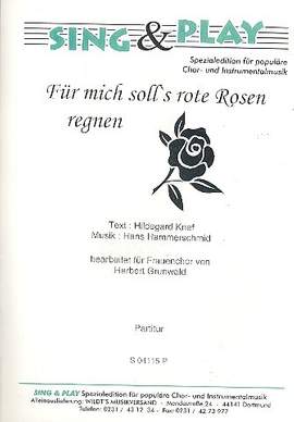 Hammerschmid, H: Für mich soll's rote Rosen regnen