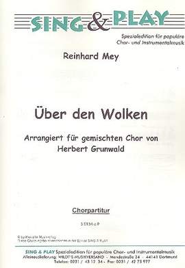 Mey, R: Über den Wolken für gem Chor