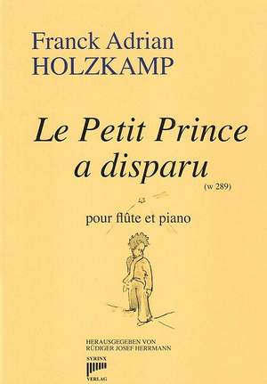 Holzkamp, F A: Le Petit Prince a disparu (Der kleine Prinz ist verschwunden)