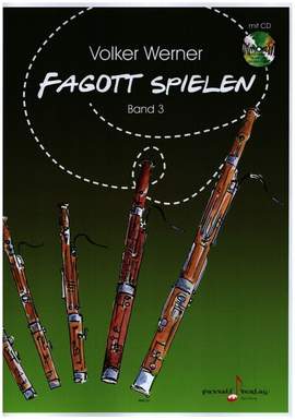 Werner, V: Fagott spielen Band 3 (+CD)