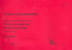 Lehrndorfer, F: Thema und 11 Variationen über 'Morgen kommt der Weihnachtsmann'