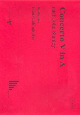 Stanley, J: Concerto A-Dur Nr.5 nach Stanley