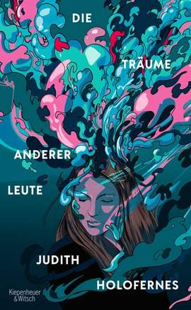 Holofernes, J: Die Träume anderer Leute