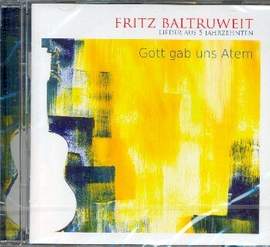 Baltruweit, F: Gott gab uns Atem