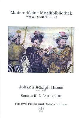 Hasse, J A: Sonate D-Dur Nr.3 op.3 für 2 Flöten
