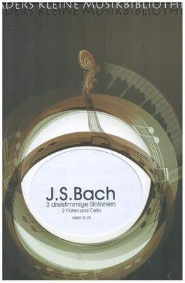 Bach, J S: 3 dreistimmige Sinfonien