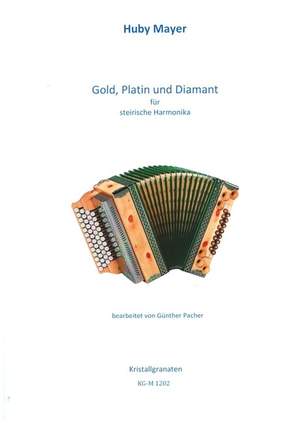 Mayer, H: Gold, Platin und Diamant