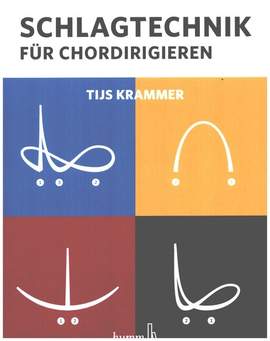 Krammer, T: Schlagtechnik für Chordirigieren