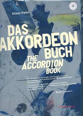 Paier, K: Das Akkordeonbuch Band 1 (+CD)