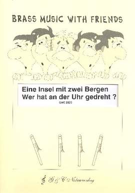 Eine Insel mit zwei Bergen und Wer hat an der Uhr gedreht?