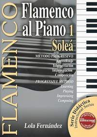 Fernandez, L: Flamenco al piano vol.1 - Soleá