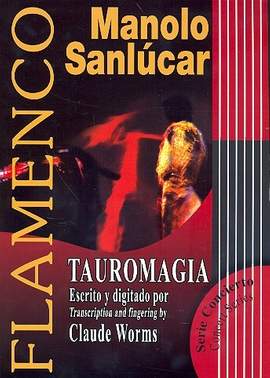 Sanlucar, M: Tauromagica para guitarra flamenca/