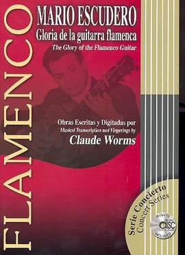 Escudero, M: Gloria de la guitarra flamenca (+CD)