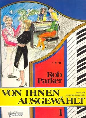 Parker, R: Von Ihnen ausgewählt Band 1