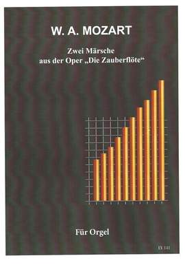Mozart, W A: Zwei Märsche aus der Oper "Die Zauberflöte"