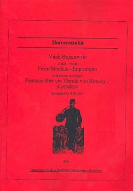 Buyanovsky, V: From Sibelius & Fantasie über ein Thema von Rimsky-Korsakov