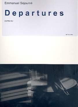 SEJOURNE, E: Departures