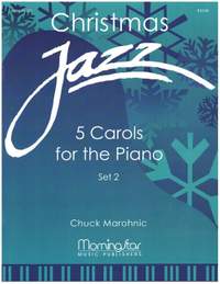 Marohnic, C: Christmas Jazz - 5 Carols vol.2