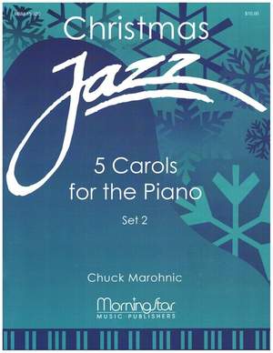 Marohnic, C: Christmas Jazz - 5 Carols vol.2