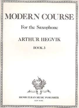 Hegvik, A: Modern Course for the saxophone vol.3