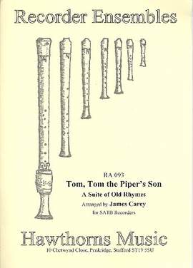 Carey, J D: Tom Tom the Piper's Son A suite
