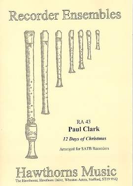 Clark, P (: 12 Days of Christmas for 4 recorders