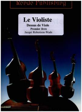 Robertson-Wade, J: Le Violliste Dessus de Viole vol.1 (+4CD's)