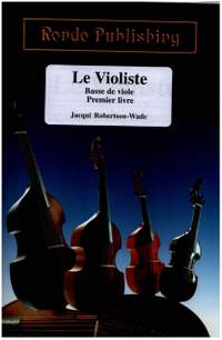 Robertson-Wade, J: Le Violiste Basse de viole vol.1