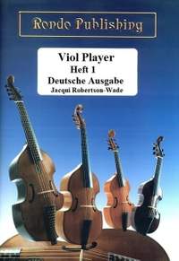Robertson-Wade, J: Viol Player Band 1 (+4CD's mit hohem+ tiefem A)