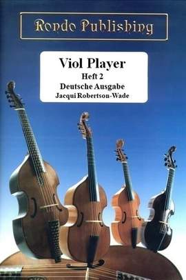 Robertson-Wade, J: Viol Player Band 2 (+4CD's mit hohem+ tiefem A)