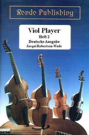 Robertson-Wade, J: Viol Player Band 2 (+4CD's mit hohem+ tiefem A)