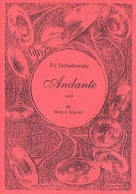 Tchaikovsky, P I: Andante op.64 für Horn und Klavier
