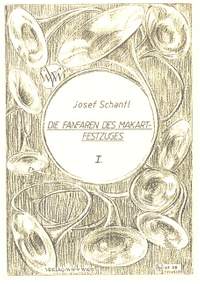 Schantl, J: Die Fanfaren des Makart-Festzuges