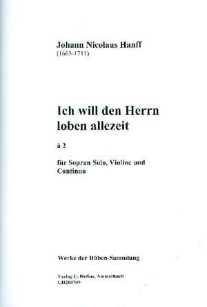 Hanff, J N: Ich will den Herrn loben allezeit