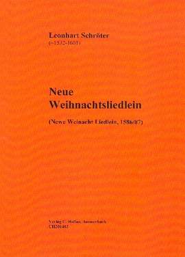 Schröter, L: Neue Weihnachtsliedlein