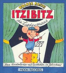 Rosin, V: Itzibitz die Liedermaus Liederbuch