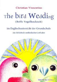 Zuckowski, R: The Bird Wedding im Englischunterricht der Grundschule