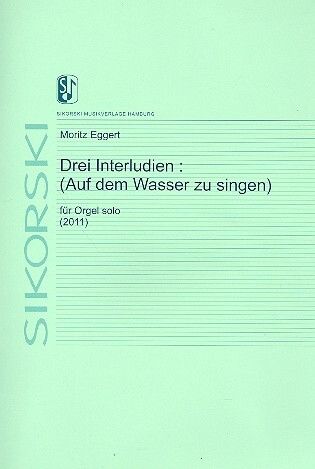 Eggert, M: Drei Interludien :