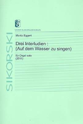 Eggert, M: Drei Interludien :