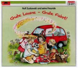 Zuckowski, R: Gute Laune - Gute Fahrt