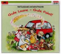 Zuckowski, R: Gute Laune - Gute Fahrt