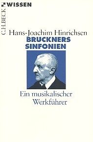 Hinrichsen, H: Bruckners Sinfonien