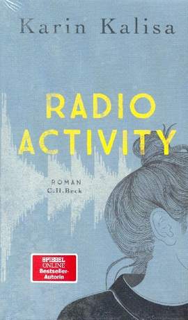 Kalisa, K: Radio Actrivity