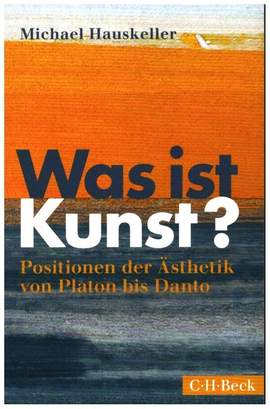 Hauskeller, M: Was ist Kunst?
