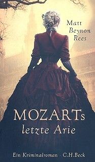 Beynon Rees, M: Mozarts letzte Arie