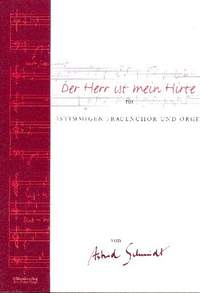 Schmidt, A: Der Herr ist mein Hirte