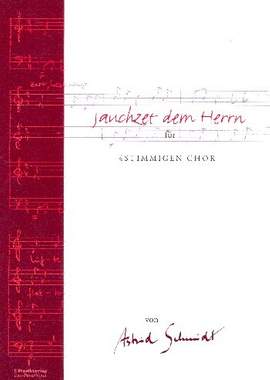 Schmidt, A: Jauchzet dem Herrn