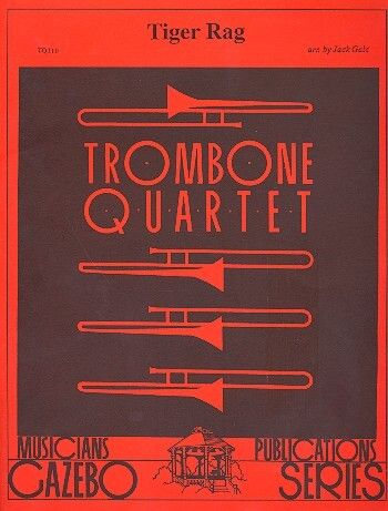 Tiger Rag for 4 trombones