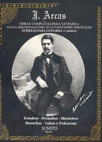 Arcas, J: Estudios, Preludios, Minuettos, Mazurkas,